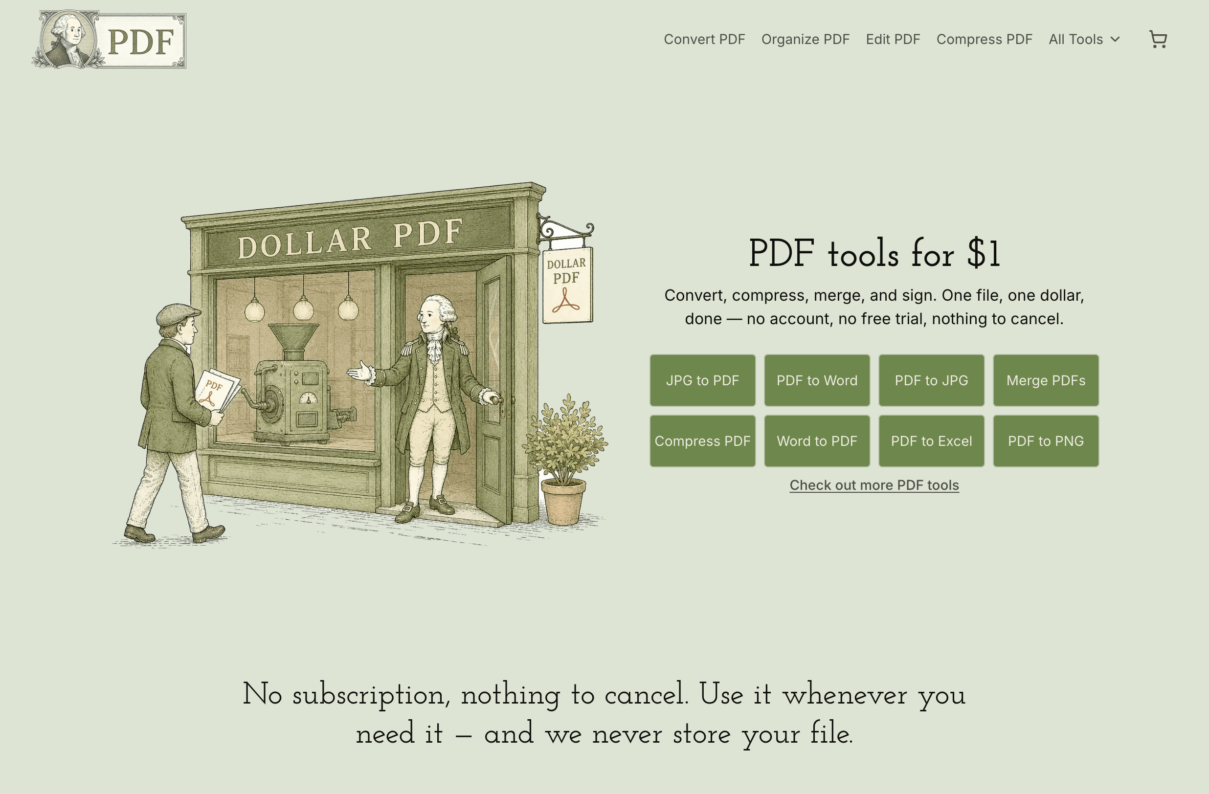 Dollar PDF homepage with the headline "PDF tools for $1," an engraved storefront illustration, and a row of one-dollar conversion buttons.