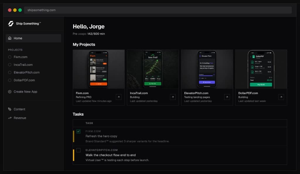 Ship Something command center showing active projects Fixm, IncaTrail, ElevatorPitch, and DollarPDF with phase status on each card, plus an agent task queue.